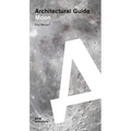 Moon: Architectural Guide - Paperback