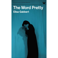 The Word Pretty - Paperback
