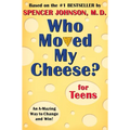 Who Moved My Cheese? for Teens - Hardcover