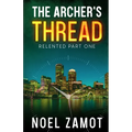 The Archer's Thread - Paperback
