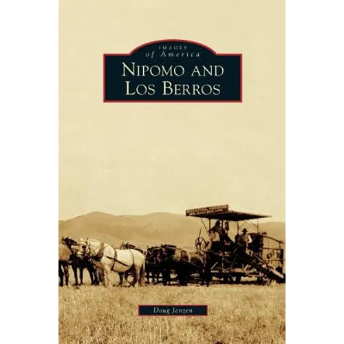 Nipomo and Los Berros