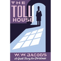 The Toll House: A Ghost Story for Christmas - Paperback
