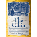 The Cabin: A Search for Personal Sanctuary - Paperback