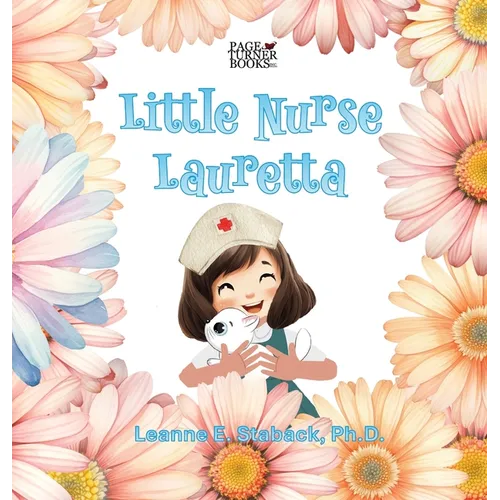 Little Nurse Lauretta - Hardcover