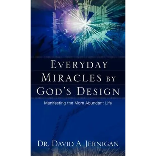 Everyday Miracles by God's Design - Hardcover