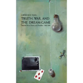 Truth, War and the Dream Game - Paperback