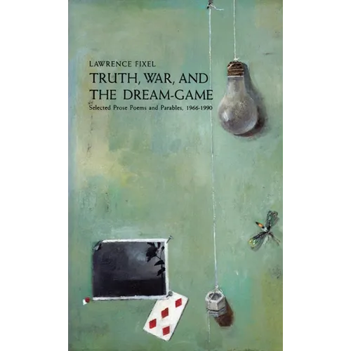 Truth, War and the Dream Game - Paperback