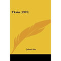 Yksin (1903) - Paperback
