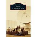 Onizuka Air Force Base - Hardcover