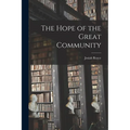 The Hope of the Great Community