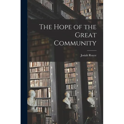 The Hope of the Great Community