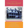 Chronicles of Chicora Wood