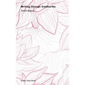 Writing through Siddhartha - Paperback
