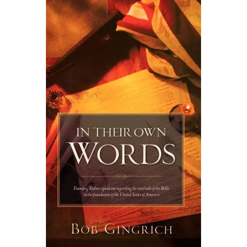 In Their Own Words
