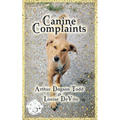 Canine Complaints (Paperback) - Paperback
