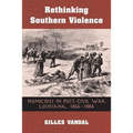 Rethinking Southern Violence: Homicides in Post-Civil War Louisiana, 1