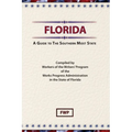 Florida: A Guide To The Southern Most State