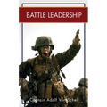 Battle Leadership - Hardcover