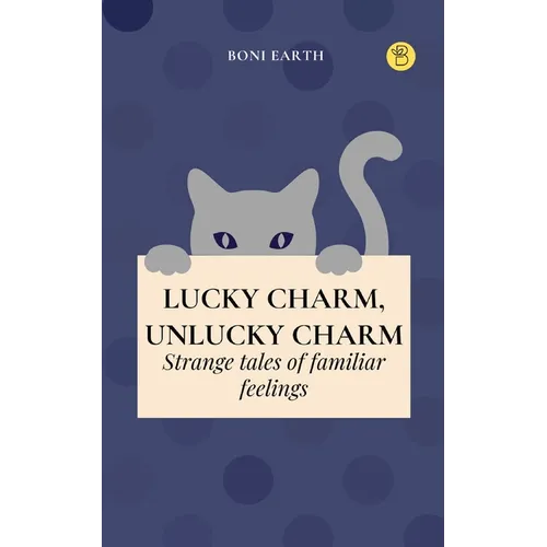 Lucky Charm, Unlucky Charm - Paperback
