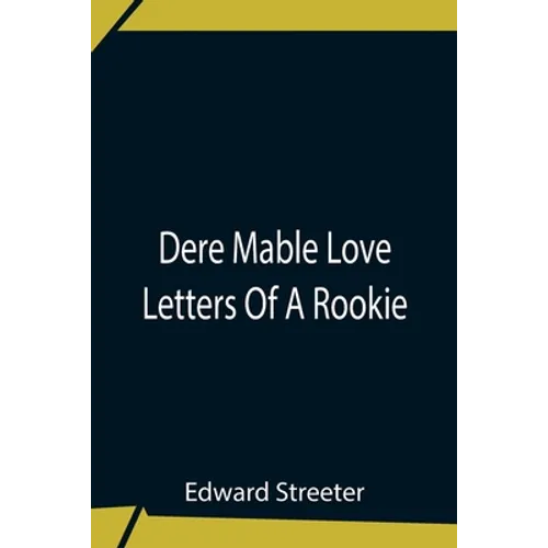 Dere Mable Love Letters Of A Rookie