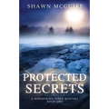 Protected Secrets: A Whispering Pines Mystery, Book Ten - Paperback