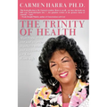 The Trinity of Health - Paperback