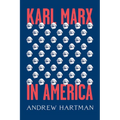Karl Marx in America