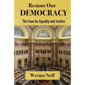RESTORE OUR DEMOCRACY - The Case for Equality and Justice - Paperback