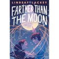 Farther Than the Moon - Hardcover