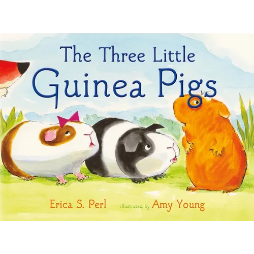 The Three Little Guinea Pigs - Hardcover