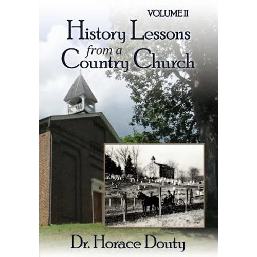 Lexington, Virginia: History Lessons from a Country Church Volume 2