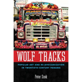 Wolf Tracks: Popular Art and Re-Africanization in Twentieth-Century Panama - Paperback