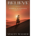 Believe: Pathway to Personal Growth - Paperback