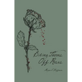 Biting Thorns Off Roses - Paperback