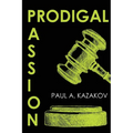 Prodigal Passion - Paperback