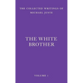 The White Brother: An Occult Autobiography - Paperback