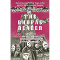 The Bhopal Reader: Twenty Years of the World's Worst Industrial Disaster - Paperback