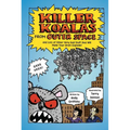 Killer Koalas from Outer Space and Lots of Other Very Bad Stuff t - Paperback