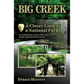 Big Creek: A Closer Look at a National Park - Paperback