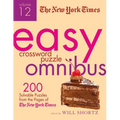 The New York Times Easy Crossword Puzzle Omnibus, Volume 12: 200 Solvable Puzzles from the Pages of the New York Times - Paperback