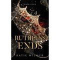 Ruthless Ends - Hardcover