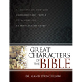 Great Characters of the Bible: 52 Lessons on How God Used Ordinary People to Accomplish Extraordinary Tasks - Paperback