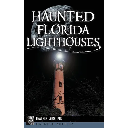 Haunted Florida Lighthouses