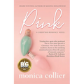 Pink: A Christmas Romance - Paperback