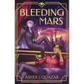 Bleeding Mars - Paperback