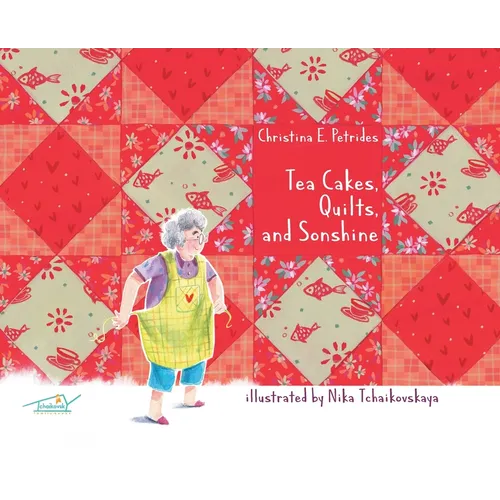 Tea Cakes, Quilts, and Sonshine - Hardcover