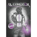 La Conexión: Los Dominios del Ónix Negro #2 - Paperback
