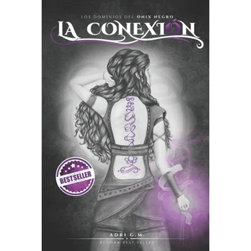 La Conexión: Los Dominios del Ónix Negro #2 - Paperback