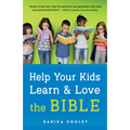 Help Your Kids Learn and Love the Bible - Hardcover