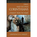 First and Second Corinthians: Straight from the Heart - Paperback